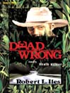Dead Wrong@